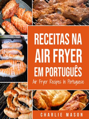 cover image of Receitas Na Air Fryer Em Português/ Air Fryer Recipes In Portuguese